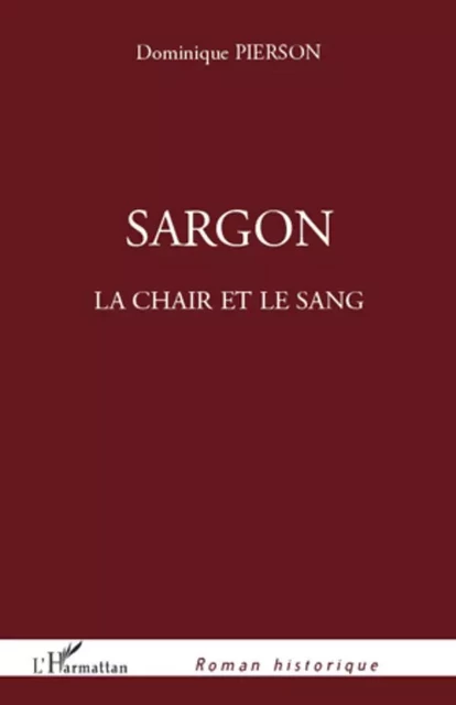 Sargon - Dominique Pierson - Editions L'Harmattan