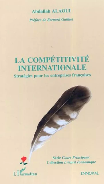 La compétitivité internationale - Abdallah Alaoui - Editions L'Harmattan