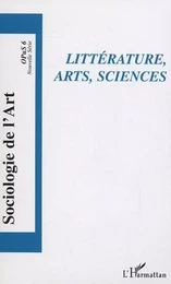 Littérature, arts, sciences