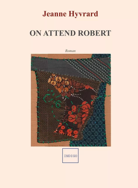 On attend Robert -  - Indigo - Côté femmes