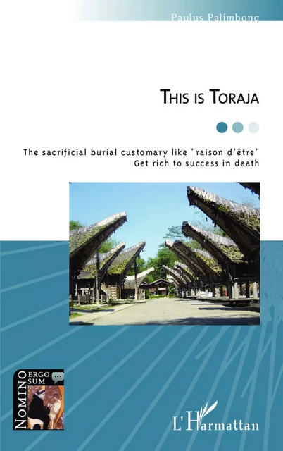 This is Toraja - Paulus Palimbong - Editions L'Harmattan