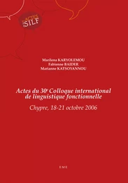 Actes du 30e Colloque international de linguistique fonctionnelle