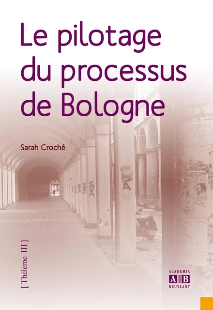 Le pilotage du processus de Bologne -  - Academia