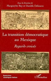 La transition démocratique au Mexique