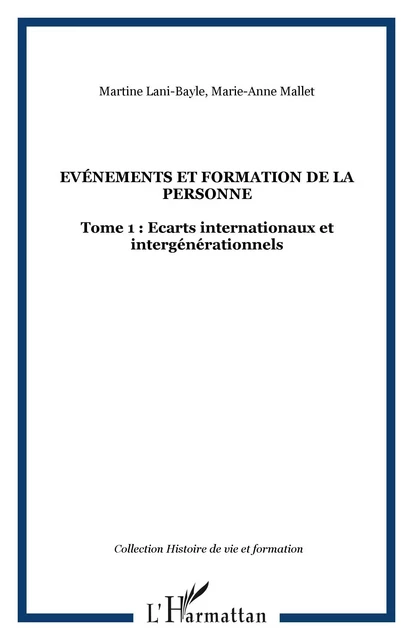 Evénements et formation de la personne - Martine Lani-Bayle, Marie-Anne Mallet - Editions L'Harmattan