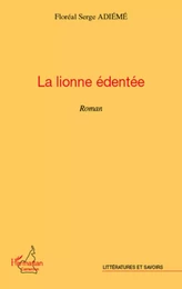 La lionne édentée