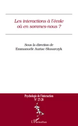 Les interactions à l'école où en sommes-nous ?