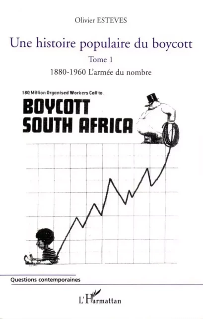 Une histoire populaire du boycott - Olivier Esteves - Editions L'Harmattan