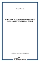 L'oeuvre du philosophe Sénèque dans la culture européenne