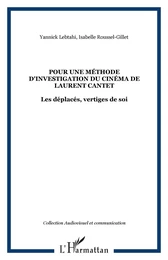 Pour une méthode d'investigation du cinéma de Laurent Cantet