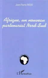 Afrique, un nouveau partenariat Nord-Sud