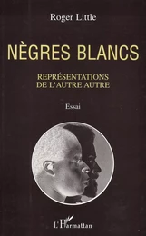 Nègres blancs