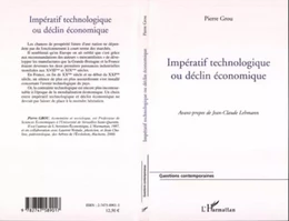 Impératif technologique ou déclin économique