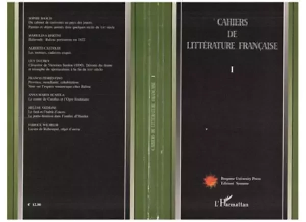 Cahiers de Littérature française - Alberto Castoldi, Anna Maria Scaiola, Franco Fiorentino, Guy Ducrey, Mariolina Bertini, Sophie Basch, Hélène Védrine, Fabrice Wilhelm - Editions L'Harmattan