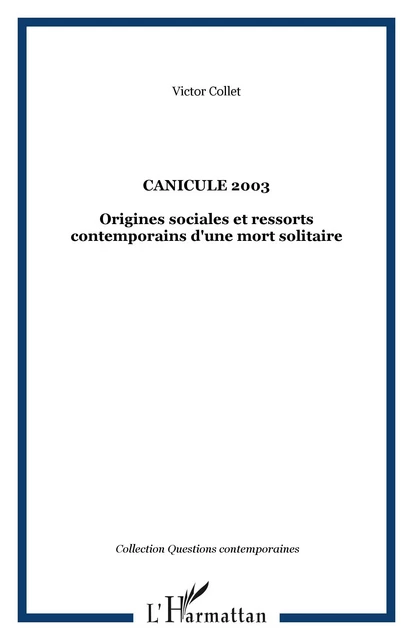 Canicule 2003 - Victor Collet - Editions L'Harmattan