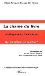 La Chaîne du livre en Afrique noire francophone