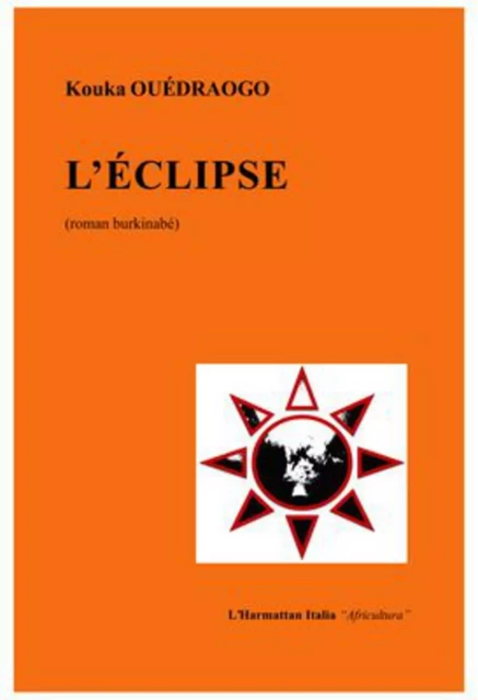 L'éclipse -  Ouedraogo kouka alexis - Editions L'Harmattan