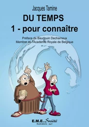 Du temps (1) pour connaître