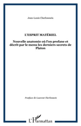 L'esprit matériel