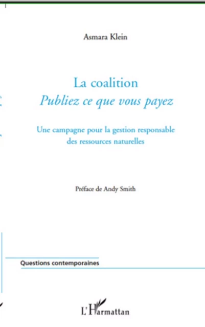 La coalition "Publiez ce que vous payez" - Asmara Klein - Editions L'Harmattan