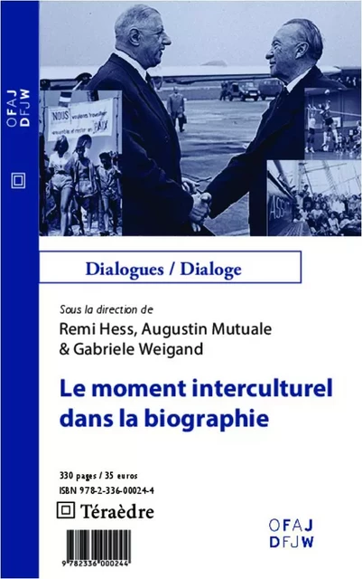 Le moment interculturel dans la biographie - Gabriele Weigand, Augustin Mutuale, Remi Hess - Téraèdre