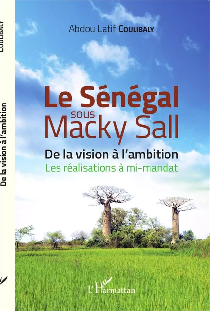 Le Sénégal sous Macky Sall - Abdou Latif Coulibaly - Editions L'Harmattan