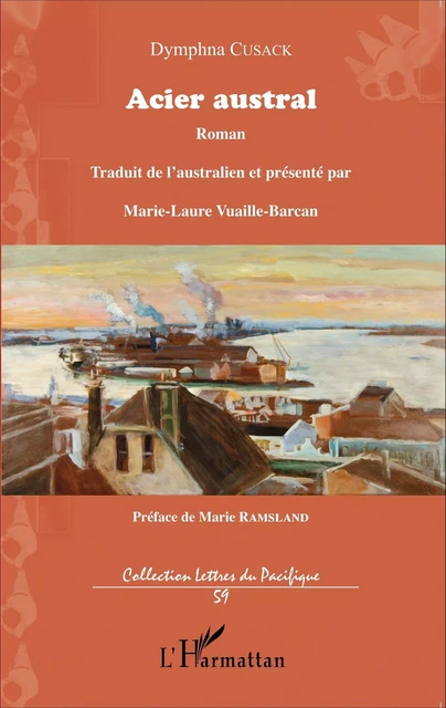 Acier austral - Dymphna Cusack, Marie-Laure Vuaille-Barcan - Editions L'Harmattan