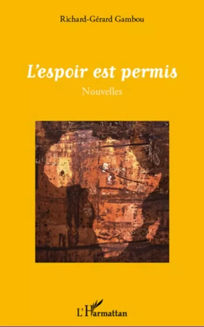 L'espoir est permis - Richard Gérard Gambou - Editions L'Harmattan