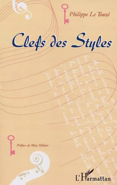 Clefs des Styles - Philippe Le Touzé - Editions L'Harmattan