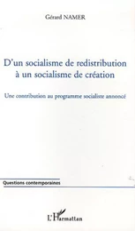 D'un socialisme de redistribution à un socialisme de création