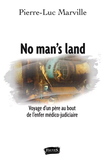 No man's land - Pierre-Luc Marville - Fauves editions