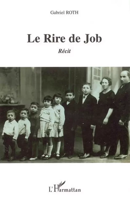 Rire de Job - Gabriel Roth - Editions L'Harmattan