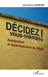 Décidez vous-mêmes !