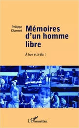 Mémoires d'un homme libre