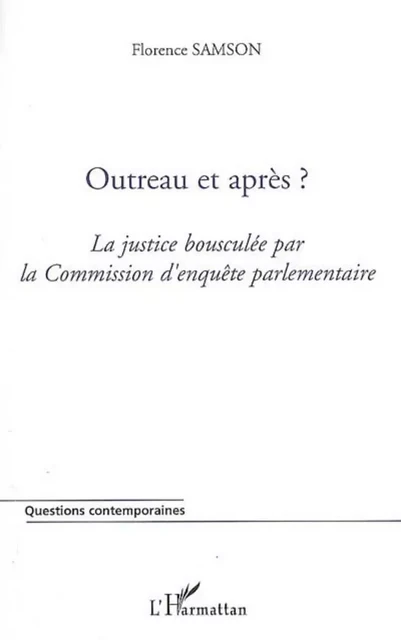 Outreau et après ? - Florence Samson - Editions L'Harmattan