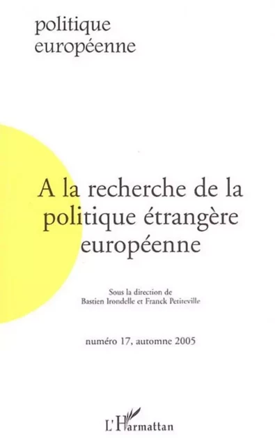 A la recherche de la politique étrangère européenne - Franck Petiteville - Editions L'Harmattan