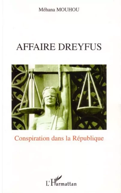 Affaire Dreyfus - Méhana Mouhou - Editions L'Harmattan