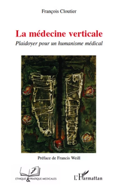 La médecine verticale - François Cloutier - Editions L'Harmattan