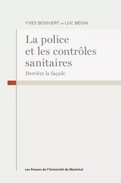 La police et les contrôles sanitaires