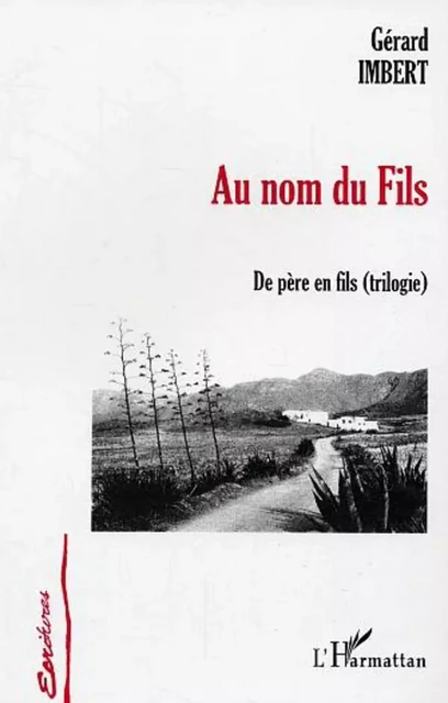 Au nom du fils - Gérard Imbert - Editions L'Harmattan