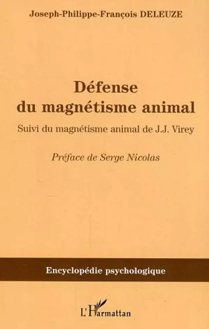 Défense du magnétisme animal - Joseph-Philippe-François Deleuze - Editions L'Harmattan