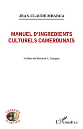 Manuel d'ingrédients culturels camerounais