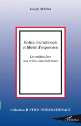 Justice internationale et liberté d'expression