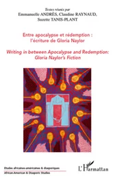 Entre apocalypse et rédemption : l'écriture de Gloria Naylor