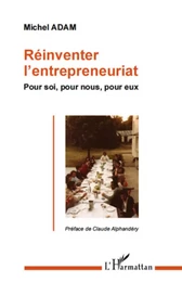 Réinventer l'entrepreneuriat