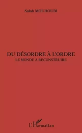 Du désordre à l'ordre