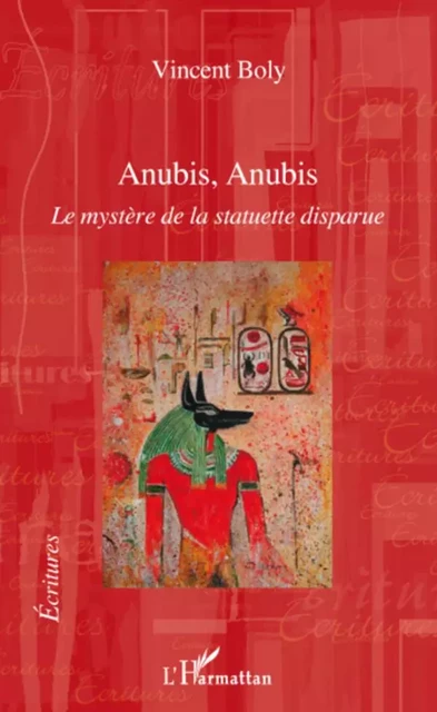 Anubis, Anubis - Vincent Boly - Editions L'Harmattan