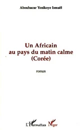 Un africain au pays du matin calme