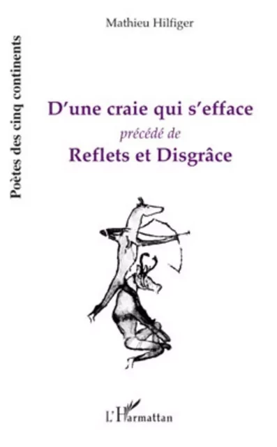 D'une craie qui s'efface - Mathieu Hilfiger - Editions L'Harmattan