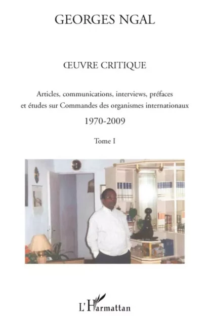 Oeuvre critique - Georges Ngal - Editions L'Harmattan